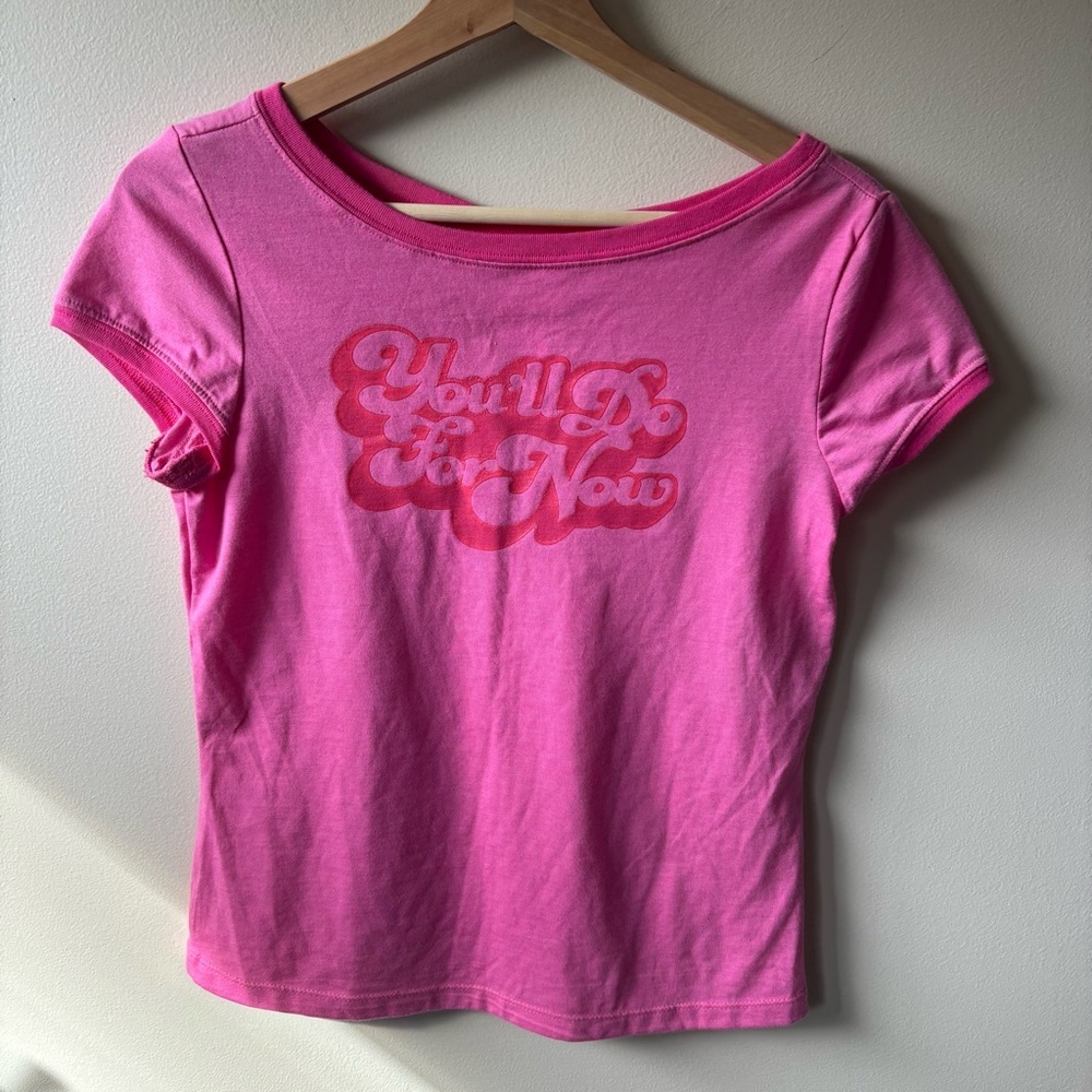 Xhilaration Graphic Baby Tee - "You'll Do For Now"
